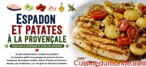 Espadon et patates à la provençale