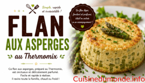 Flan aux asperges au Thermomix