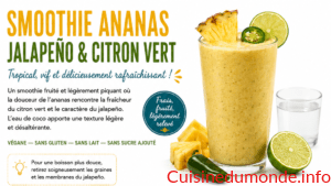 Smoothie ananas, jalapeño et citron vert